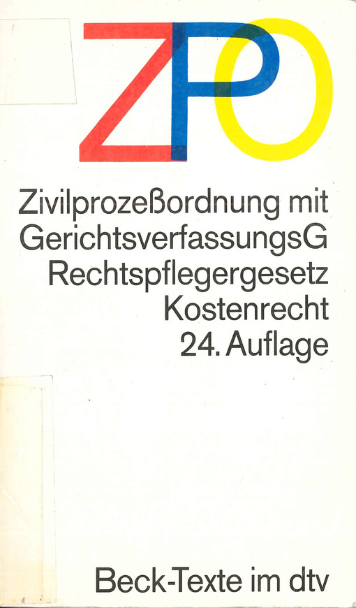 Zivilprozeßordnung : mit Einführungsgesetz, Gerichtsverfassungsgesetz (Auszug), Rechtsplegergesetz, Gerichtskostengesetz (Auszug) und Bundesgebührenordnung für Rechtsanwälte (Auszug) : Stand 10. April 1995