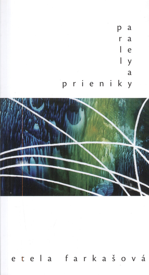 Paralely a prieniky : eseje