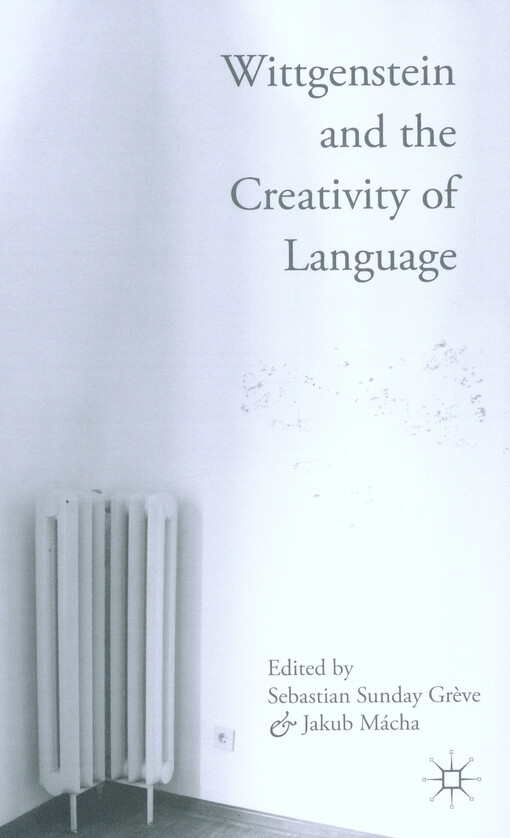 Wittgenstein and the creativity of language