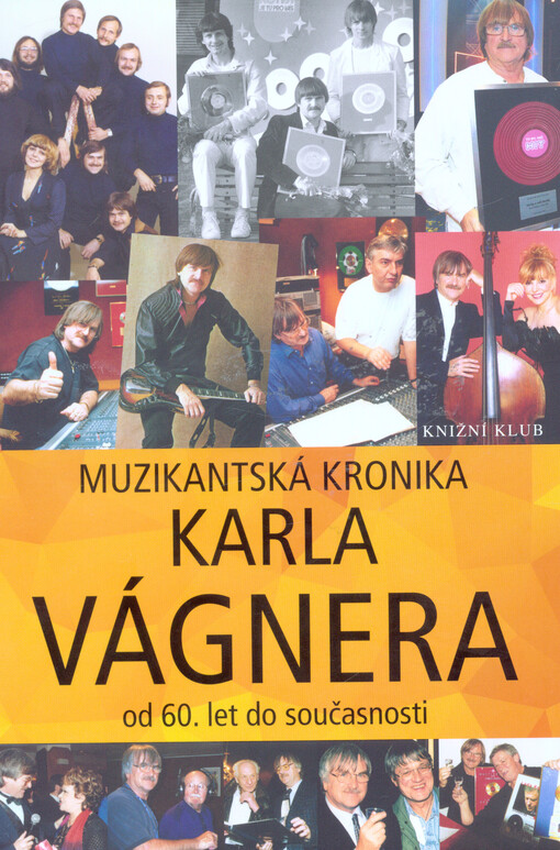 Muzikantská kronika Karla Vágnera