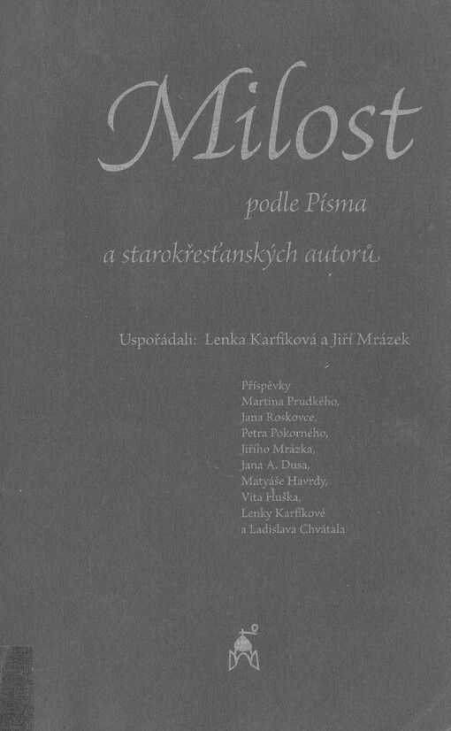 Milost podle Písma a starokřesťanských autorů