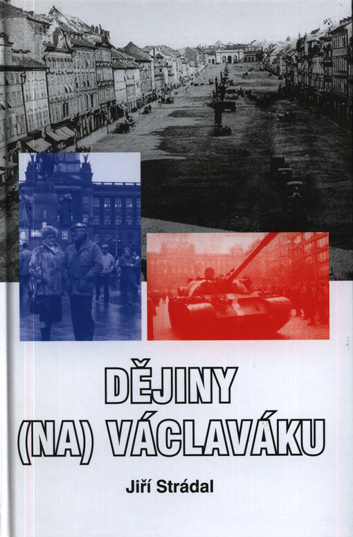 Dějiny (na) Václaváku