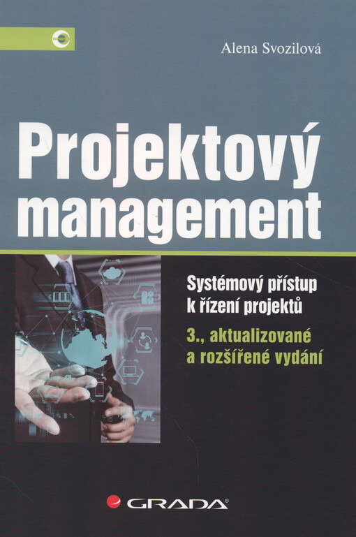 Projektový management: systémový přístup k řízení projektů