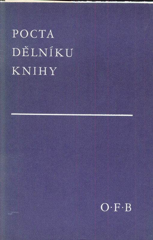 Pocta dělníku knihy: verše českých básníků věnované O.F. Bablerovi