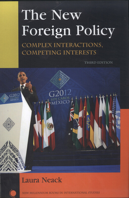 The new foreign policy : complex interactions, competing interests