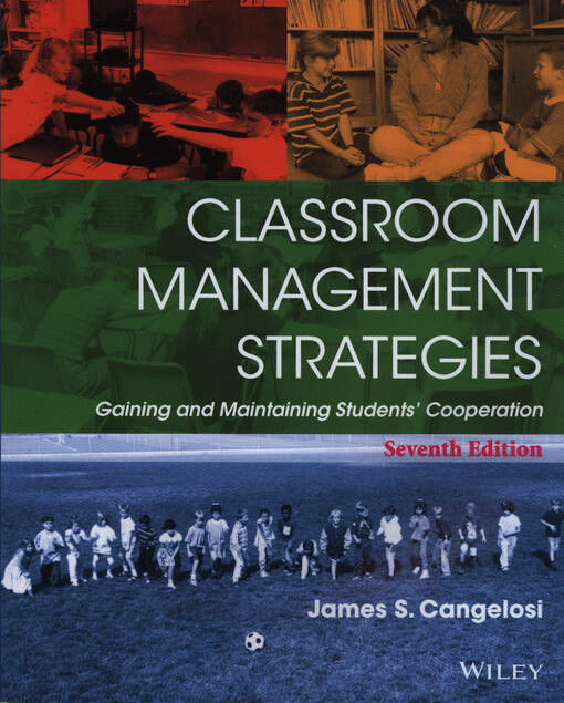 Classroom management strategies : gaining and maintaining students' cooperation