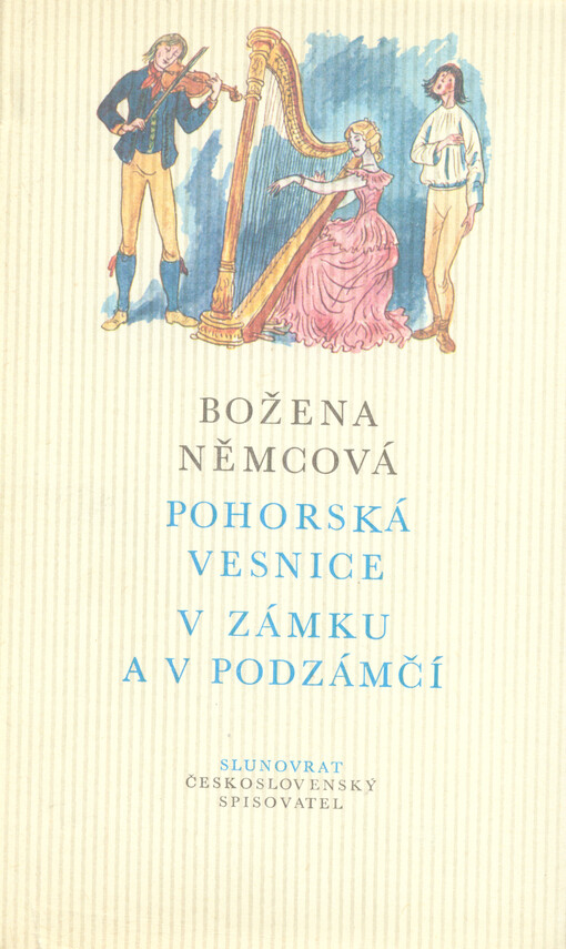 Pohorská vesnice :povídka ze života lidu venkovského ; V zámku a podzámčí : četba pro žáky základních a středních škol