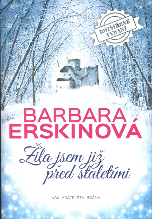 Žila jsem již před staletími