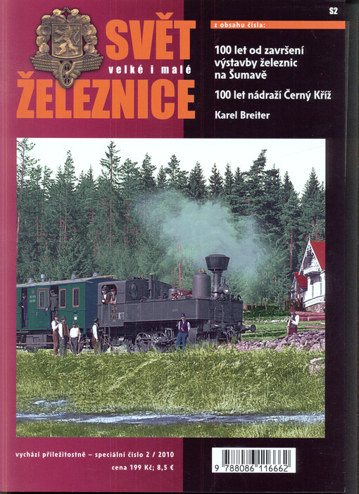 100 let od završení výstavby železnic na Šumavě ; 100 let nádraží Černý Kříž