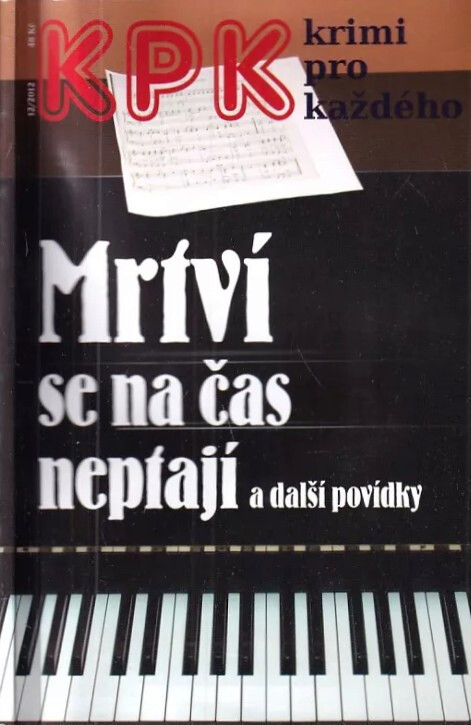Mrtví se na čas neptají a další povídky