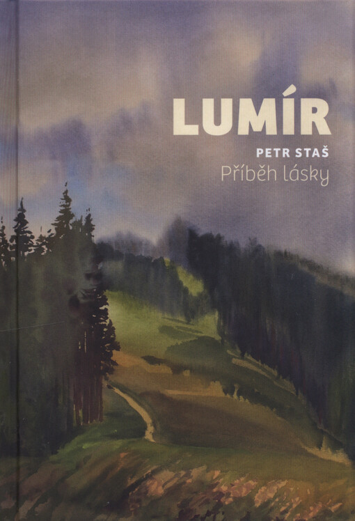 Lumír : příběh lásky