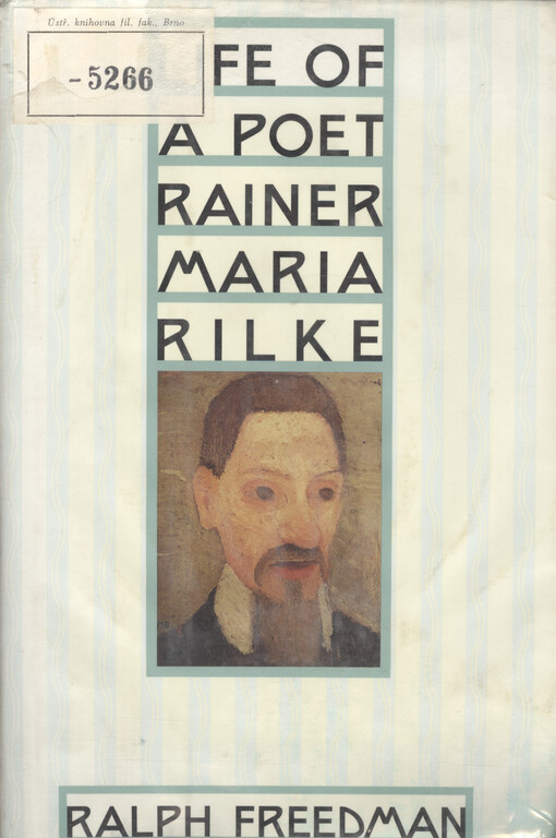 Life of a poet : Rainer Maria Rilke