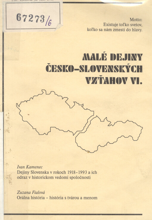 Malé dejiny česko-slovenských vzťahov. VI.