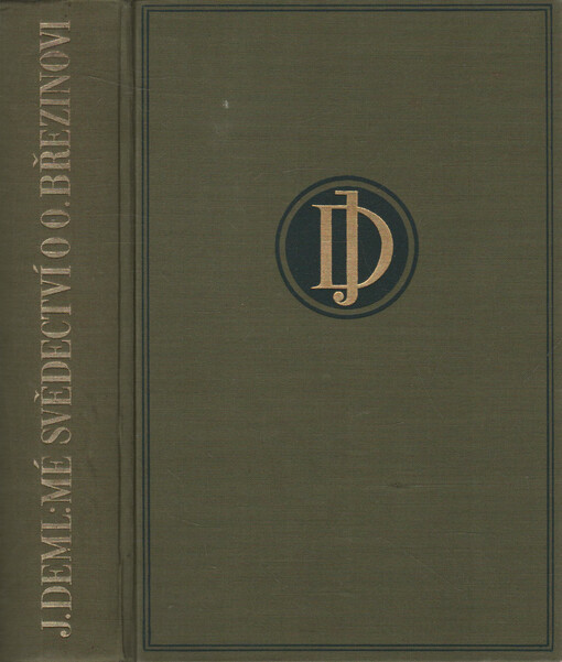 Mé svědectví o Otokaru Březinovi