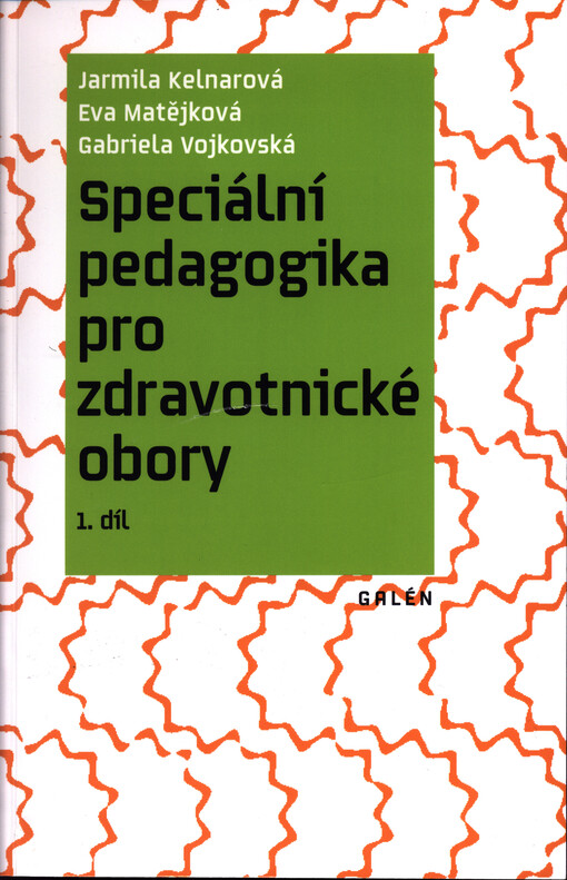 Speciální pedagogika pro zdravotnické obory 1. díl