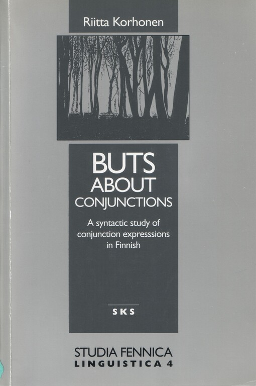 Buts about conjunctions : A syntactic study of conjuction expressions in Finnish