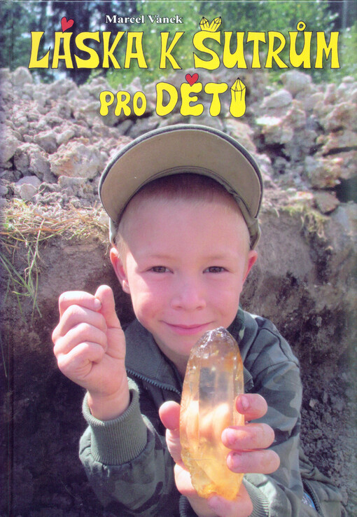 Láska k šutrům pro děti