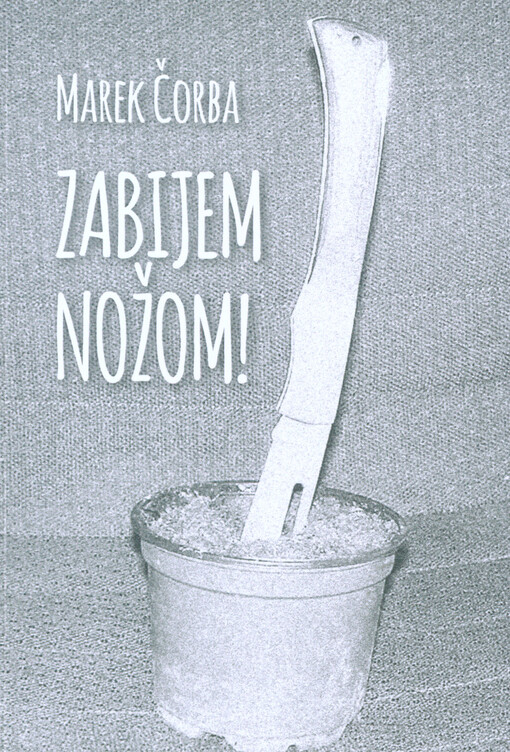 Zabijem nožom!