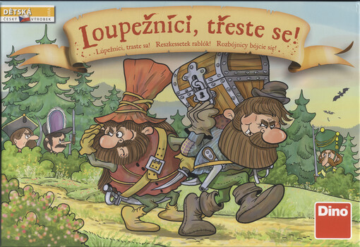 Loupežníci, třeste se!