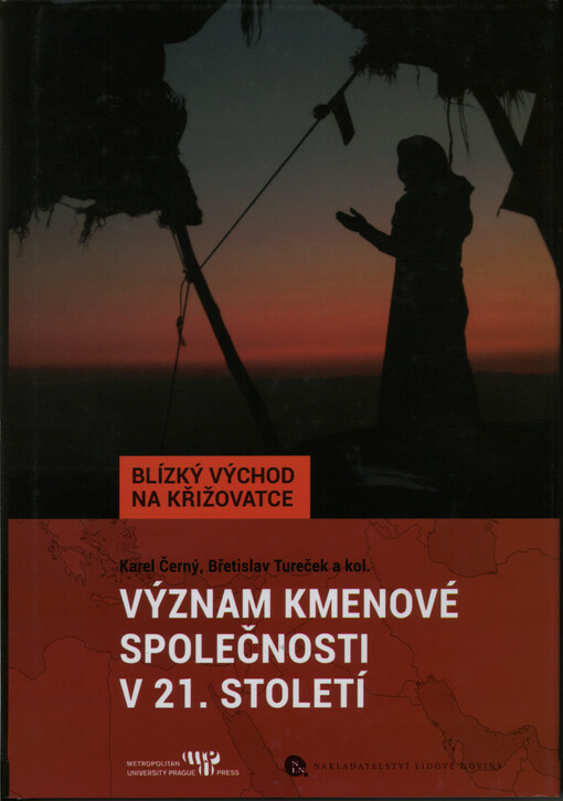 Význam kmenové společnosti v 21. století