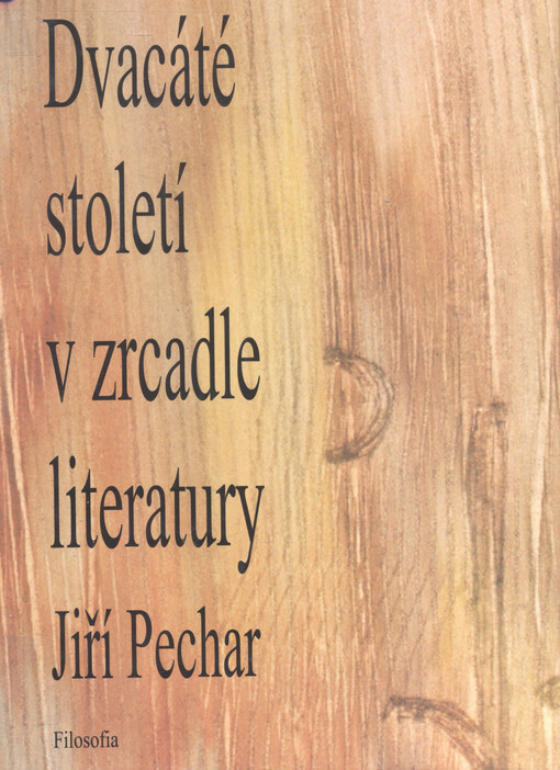 Dvacáté století v zrcadle literatury
