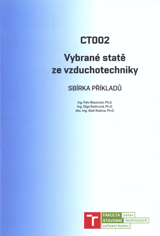 CT002 - vybrané statě ze vzduchotechniky : sbírka příkladů