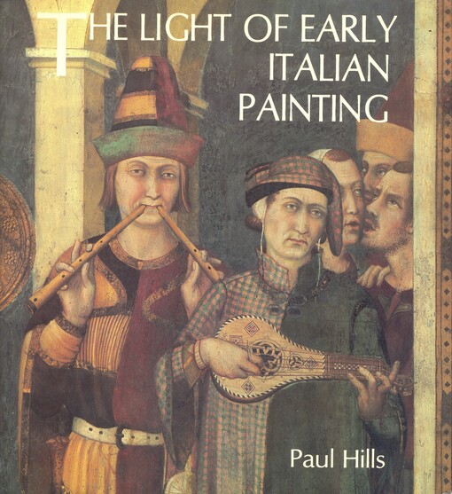 The Light of early Italian painting