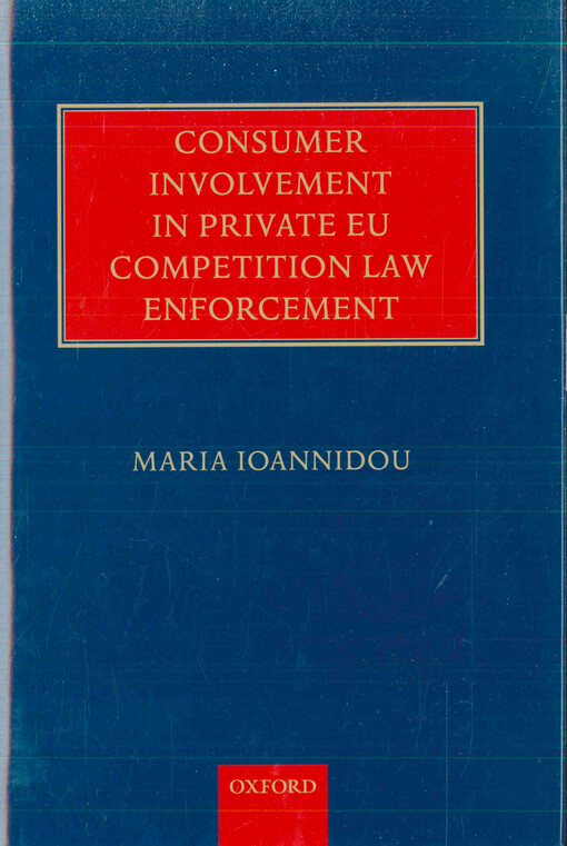 Consumer involvement in private EU competition law enforcement