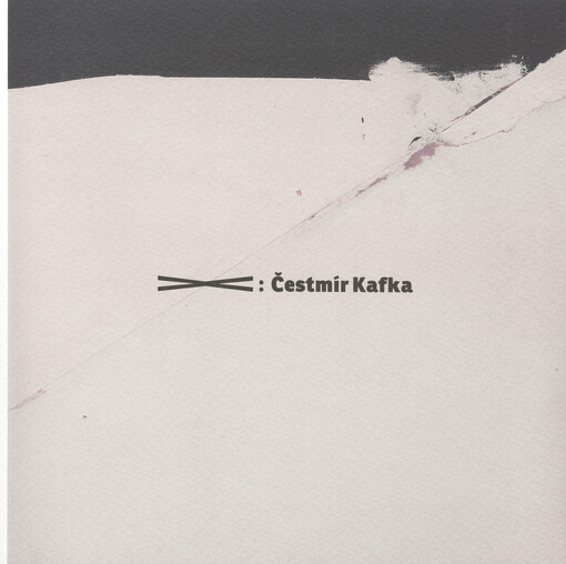 X: Čestmír Kafka