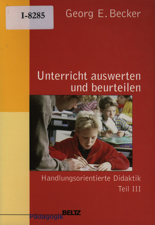 Unterricht auswerten und beurteilen. 3, Handlungsorientierte Didaktik