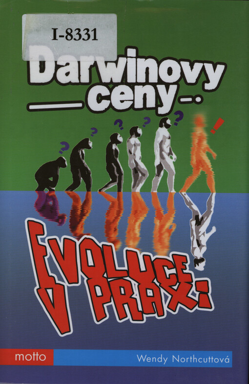 Darwinovy ceny: evoluce v praxi