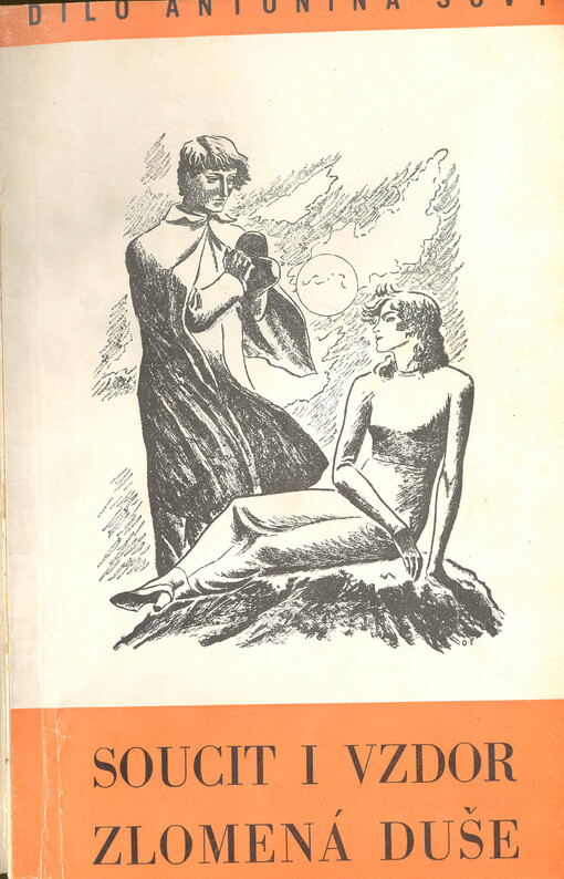 Soucit i vzdor ;Zlomená duše : básně