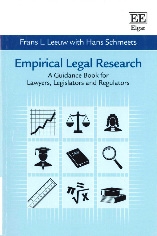 Empirical legal research : a guidance book for lawyers, legislators and regulators