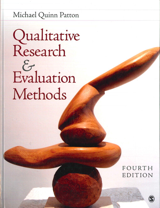 Qualitative research & evaluation methods :integrating theory and practice