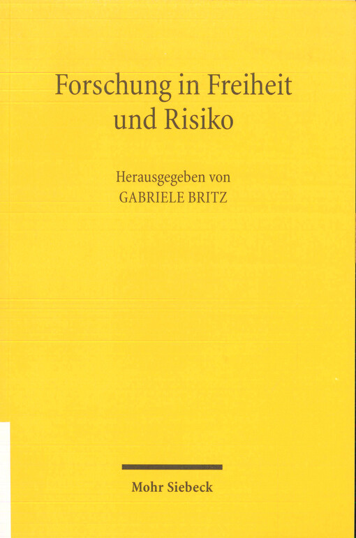 Forschung in Freiheit und Risiko