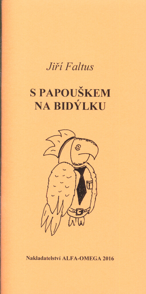 S papouškem na bidýlku