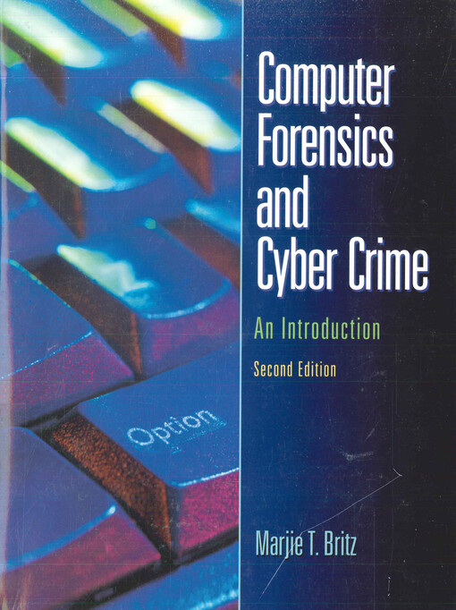 Computer forensics and cyber crime : an introduction