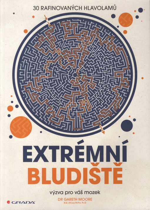 Extrémní bludiště | Moore Gareth