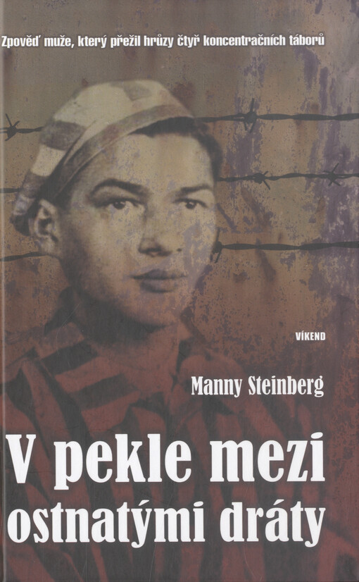 V pekle mezi ostnatými dráty