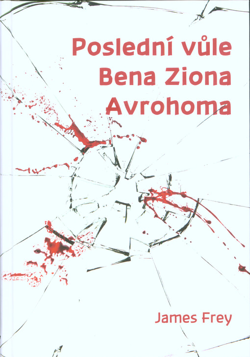 Poslední vůle Bena Ziona Avrohoma