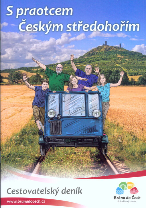 S praotcem Českým středohořím: cestovatelský deník