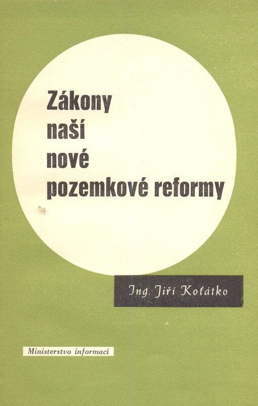 Zákony naší nové pozemkové reformy