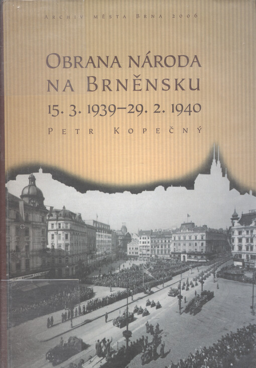 Obrana národa na Brněnsku 15.3.1938 - 29.2.1940