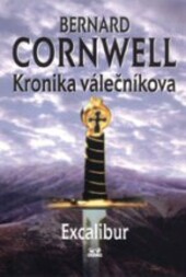 Kronika válečníkova IV - Excalibur