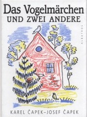 Das Vogelmärchen und zwei andere.