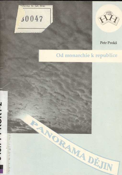 Od monarchie k republice: (Češi a Slováci v boji za společný stát 1914-1918)