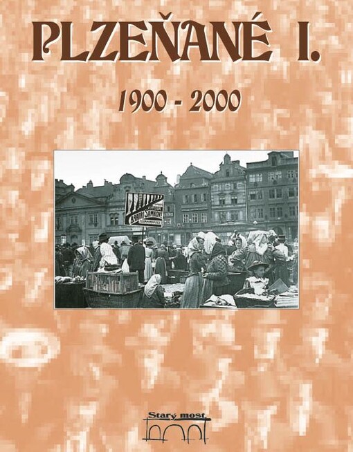 Plzeňané 1900-2000, Vyd. 1.
