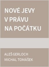 Nové jevy v právu na počátku 21. století II