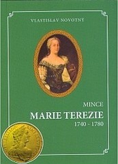 Mince Marie Terezie 1740-1780