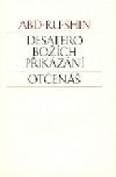Desatero božích přikázání - Otčenáš